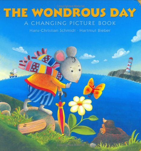 Stock image for The Wondrous Day: A Changing Picture Book (Changing Picture Books) for sale by Your Online Bookstore
