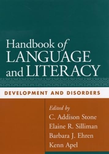 Beispielbild fr Handbook of Language and Literacy : Development and Disorders zum Verkauf von Better World Books