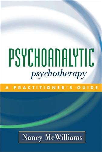 9781593850098: Psychoanalytic Psychotherapy: A Practitioner's Guide