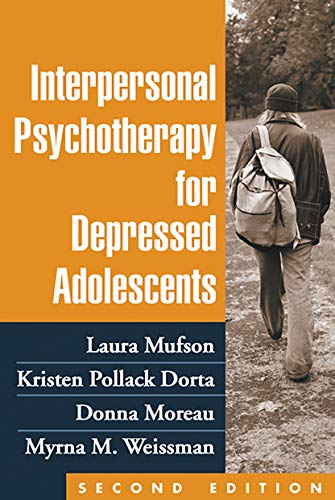 Beispielbild fr Interpersonal Psychotherapy for Depressed Adolescents, Second Edition zum Verkauf von Smith Family Bookstore Downtown