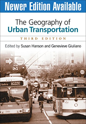 Stock image for The Geography of Urban Transportation, Third Edition for sale by Books of the Smoky Mountains