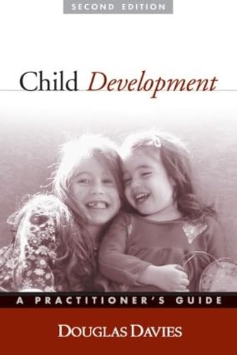 Stock image for Child Development, Second Edition : A Practitioner's Guide for sale by Better World Books