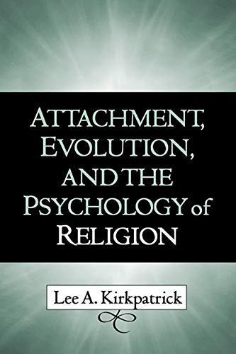 9781593850883: Attachment, Evolution, And The Psychology Of Religion