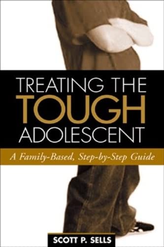 Stock image for Treating the Tough Adolescent: A Family-Based, Step-by-Step Guide (The Guilford Family Therapy Series) for sale by SecondSale