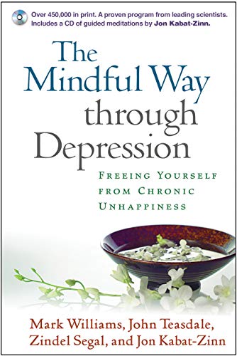 Beispielbild fr The Mindful Way Through Depression: Freeing Yourself from Chronic Unhappiness (Book & CD) zum Verkauf von SecondSale