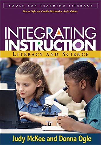 Stock image for Integrating Instruction: Literacy and Science (Tools for Teaching Literacy) for sale by SecondSale
