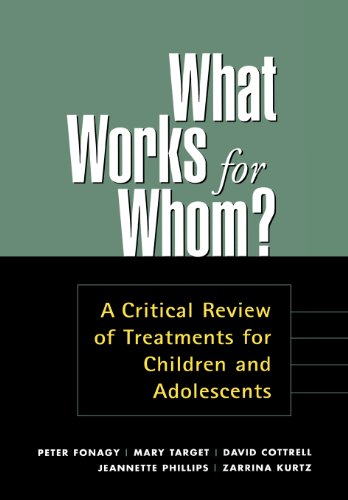 Imagen de archivo de What Works for Whom?, First Edition: A Critical Review of Treatments for Children and Adolescents a la venta por SecondSale