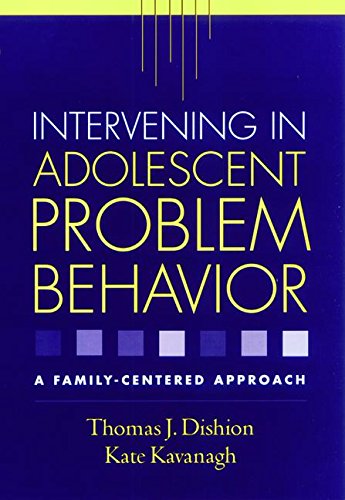 9781593851729: Intervening in Adolescent Problem Behavior: A Family-Centered Approach