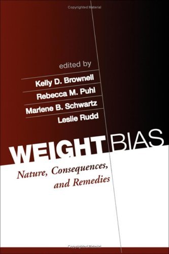 Beispielbild fr Weight Bias: Nature, Consequences, and Remedies zum Verkauf von Goodwill Books