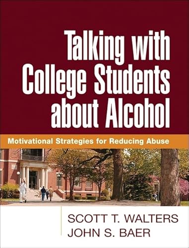 Beispielbild fr Talking with College Students about Alcohol : Motivational Strategies for Reducing Abuse zum Verkauf von Better World Books