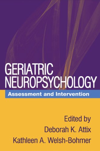 Stock image for Geriatric Neuropsychology: Assessment and Intervention for sale by Blue Vase Books