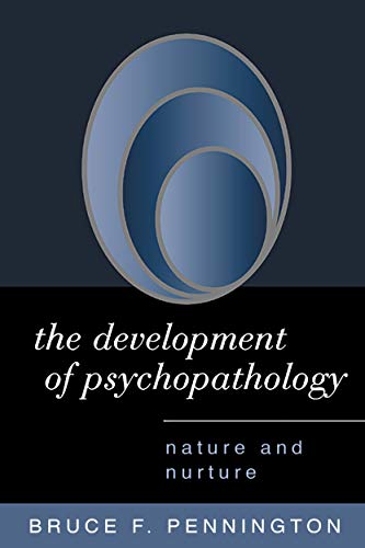 Imagen de archivo de The Development of Psychopathology: Nature and Nurture a la venta por Wonder Book