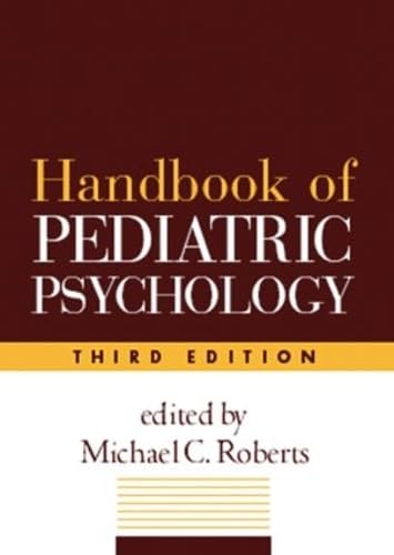 9781593852382: Handbook of Pediatric Psychology, Third Edition