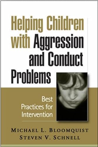 Stock image for Helping Children with Aggression and Conduct Problems: Best Practices for Intervention for sale by SecondSale