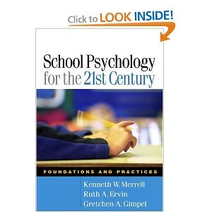Beispielbild fr School Psychology for the 21st Century : Foundations and Practices zum Verkauf von Better World Books