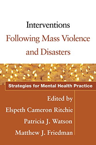 Stock image for Interventions Following Mass Violence and Disasters: Strategies for Mental Health Practice for sale by Once Upon A Time Books