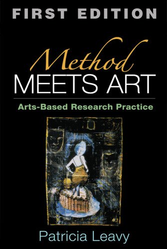 Stock image for Method Meets Art, First Edition: Arts-Based Research Practice for sale by Jenson Books Inc