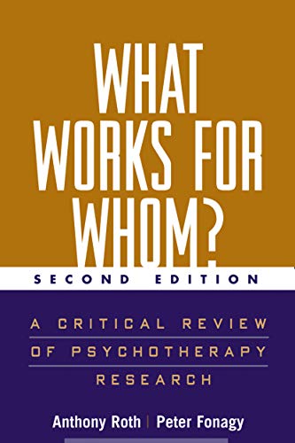 Beispielbild fr What Works for Whom?: A Critical Review of Psychotherapy Research zum Verkauf von Monster Bookshop