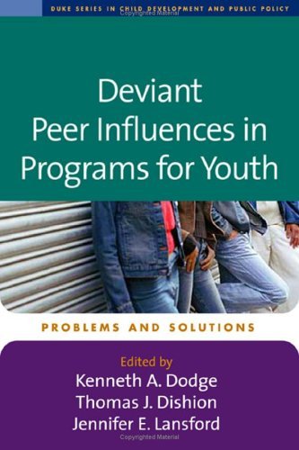 Stock image for Deviant Peer Influences in Programs for Youth: Problems and Solutions for sale by ThriftBooks-Dallas