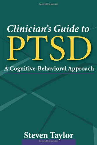 Beispielbild fr Clinician's Guide to PTSD, First Edition: A Cognitive-Behavioral Approach zum Verkauf von WorldofBooks