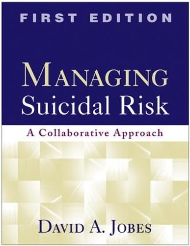 9781593853273: Managing Suicidal Risk, First Edition: A Collaborative Approach