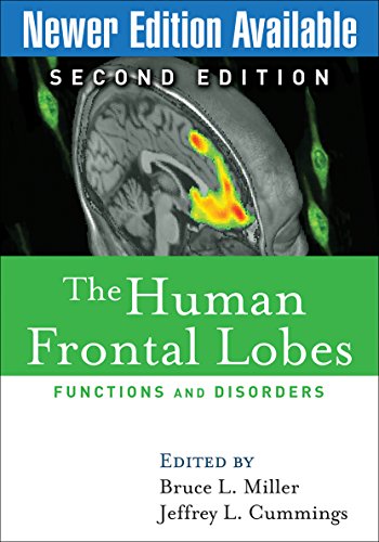 Imagen de archivo de The Human Frontal Lobes, Second Edition: Functions and Disorders (The Science and Practice of Neuropsychology) a la venta por Wonder Book