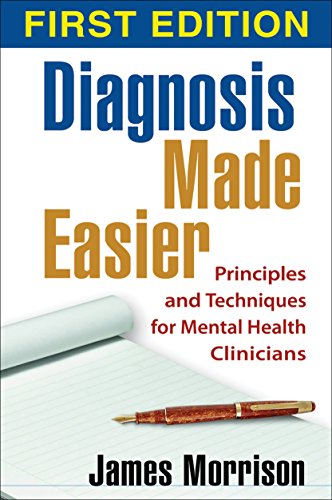 Beispielbild fr Diagnosis Made Easier : Principles and Techniques for Mental Health Clinicians zum Verkauf von Better World Books