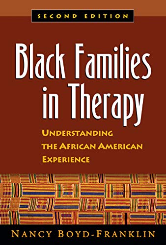 Stock image for Black Families in Therapy, Second Edition: Understanding the African American Experience for sale by THE SAINT BOOKSTORE