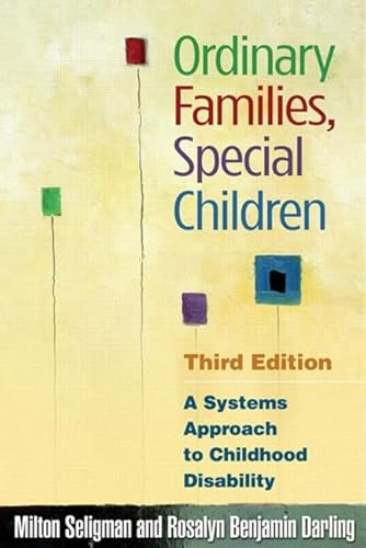 Imagen de archivo de Ordinary Families, Special Children : A Systems Approach to Childhood Disability a la venta por Better World Books
