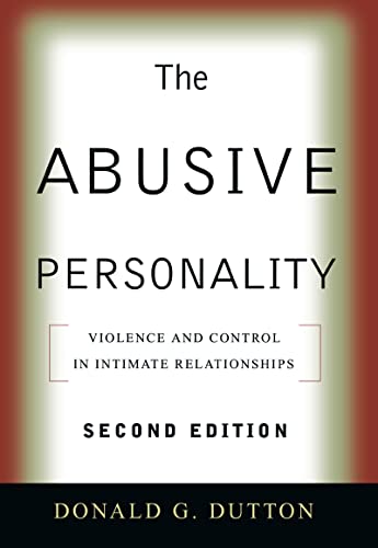 9781593853716: The Abusive Personality, Second Edition: Violence and Control in Intimate Relationships
