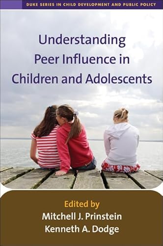 Stock image for Understanding Peer Influence in Children and Adolescents for sale by Better World Books