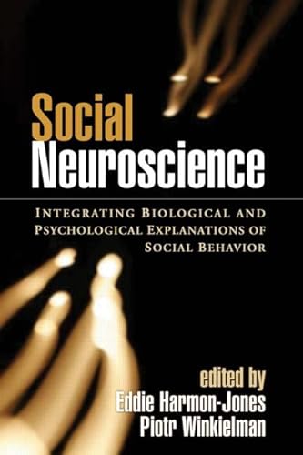 Imagen de archivo de Social Neuroscience: Integrating Biological and Psychological Explanations of Social Behavior a la venta por Phatpocket Limited