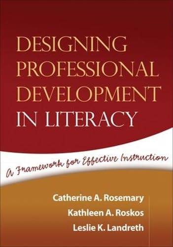 Beispielbild fr Designing Professional Development in Literacy : A Framework for Effective Instruction zum Verkauf von Better World Books