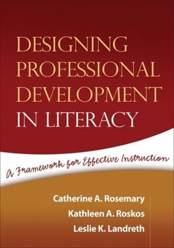 Stock image for Designing Professional Development in Literacy : A Framework for Effective Instruction for sale by Better World Books