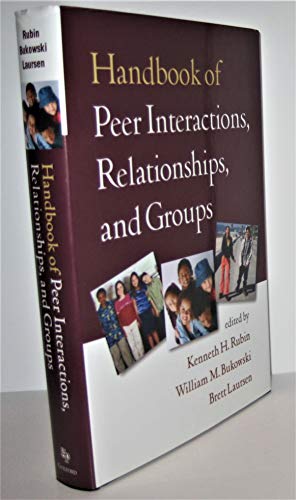 Stock image for Handbook of Peer Interactions, Relationships, and Groups, First Edition (Social, Emotional, and Personality Development in Context) for sale by HPB-Red