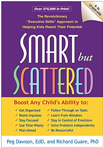 9781593854454: Smart but Scattered: The Revolutionary "Executive Skills" Approach to Helping Kids Reach Their Potential