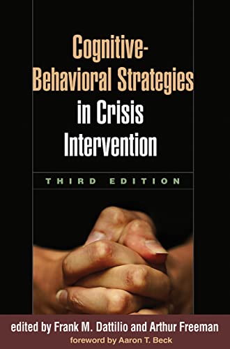 Imagen de archivo de Cognitive-Behavioral Strategies in Crisis Intervention, Third Edition a la venta por SecondSale