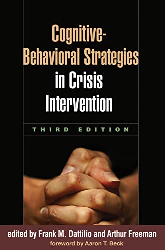 Stock image for Cognitive-Behavioral Strategies in Crisis Intervention, Third Edition for sale by SecondSale