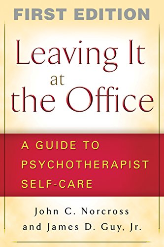 Stock image for Leaving It at the Office, First Edition: A Guide to Psychotherapist Self-Care for sale by HPB-Red