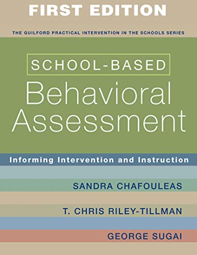 9781593854942: School-Based Behavioral Assessment: Informing Intervention and Instruction (The Guilford Practical Intervention in the Schools Series)