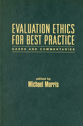9781593855703: Evaluation Ethics for Best Practice: Cases and Commentaries