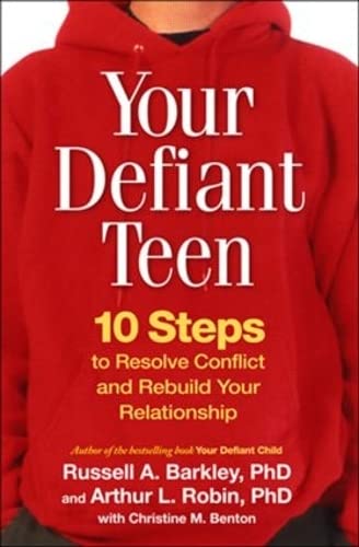 Beispielbild fr Your Defiant Teen : 10 Steps to Resolve Conflict and Rebuild Your Relationship zum Verkauf von Better World Books