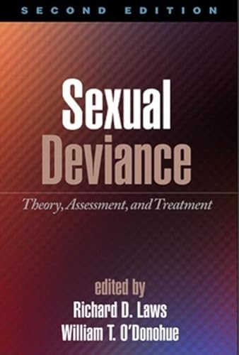 Stock image for Sexual Deviance: Theory, Assessment, and Treatment for sale by Light Bookstall