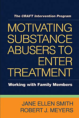 Imagen de archivo de Motivating Substance Abusers to Enter Treatment: Working with Family Members a la venta por BooksRun