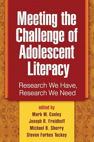 Beispielbild fr Meeting the Challenge of Adolescent Literacy: Research We Have, Research We Need zum Verkauf von ThriftBooks-Dallas
