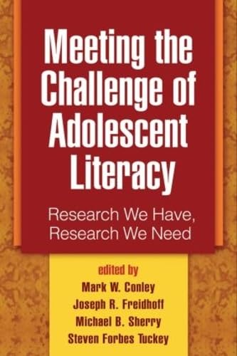 Beispielbild fr Meeting the Challenge of Adolescent Literacy : Research We Have, Research We Need zum Verkauf von Better World Books
