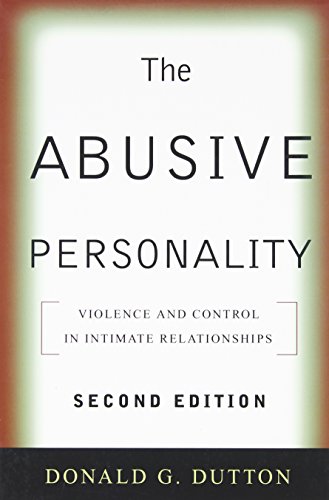 9781593857172: The Abusive Personality: Violence and Control in Intimate Relationships