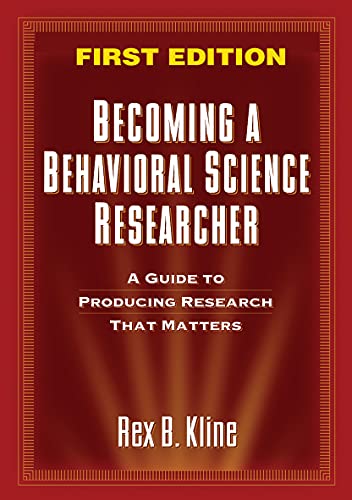 Becoming a Behavioral Science Researcher - Kline, Rex.B