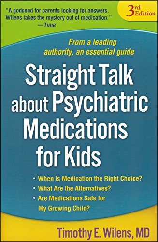 Stock image for Straight Talk about Psychiatric Medications for Kids, Third Edition for sale by Your Online Bookstore