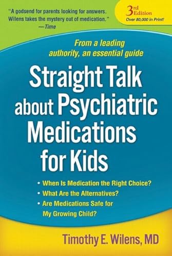 9781593858827: Straight Talk about Psychiatric Medications for Kids